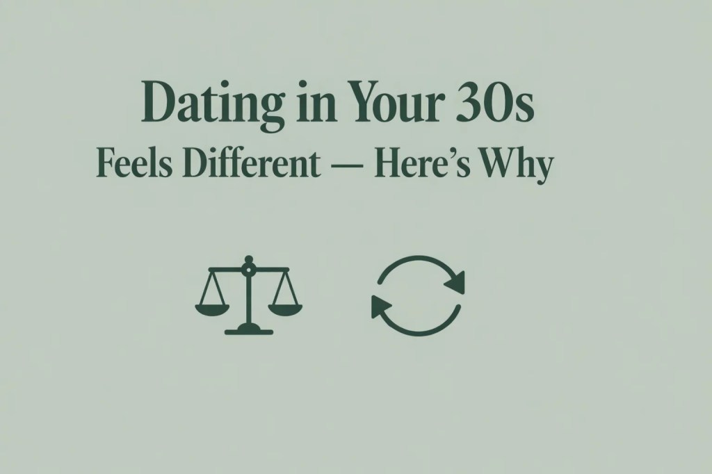 Dating in My 30s: What’s Changed as I’m Building My&nbsp;Self-Care