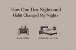 Minimalist infographic with warm taupe background. Headline: “How One Tiny Nightstand Habit Changed My Nights.” Two icons at the bottom: “Easy Access” and “Placement Matters.” Clean, calm, and inviting design.
